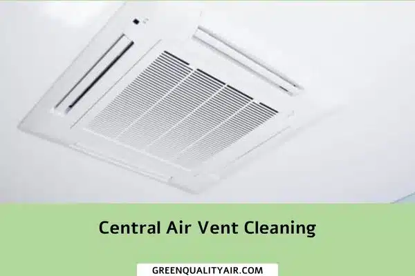 Central Air Vent Cleaning