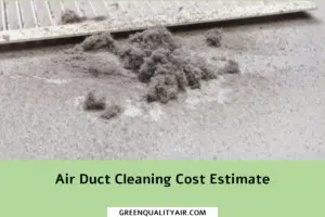 Air Duct Cleaning Cost Estimate