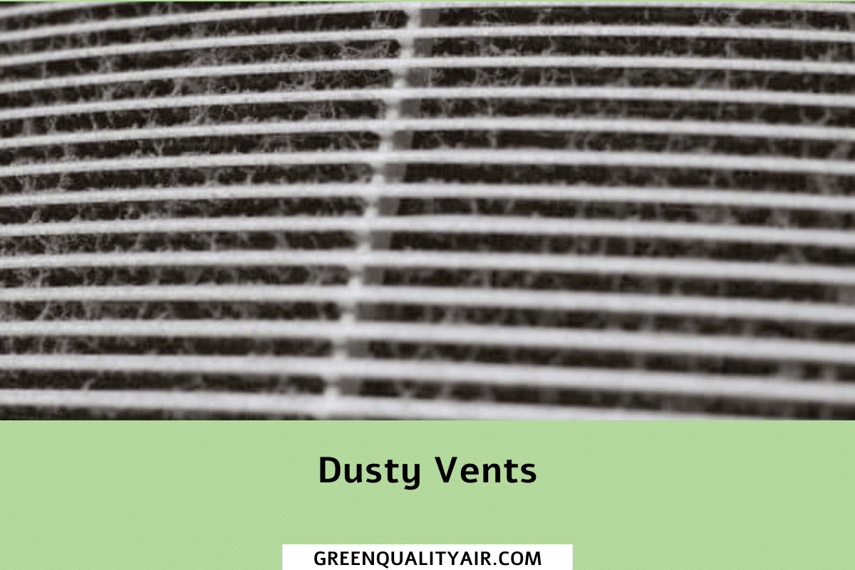 Dusty Vents Green Quality Air